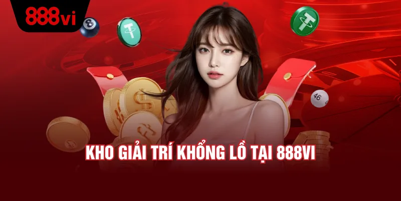 Các Sản Phẩm Giải Trí Đa Dạng Tại Trang 888VI