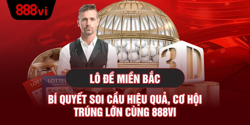 Các Loại Xổ Số Tại 888VI