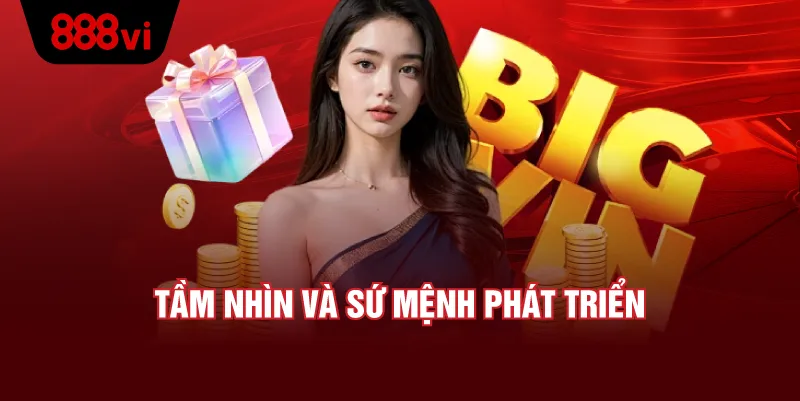 Giới Thiệu 888VI Tầm Nhìn Và Sứ Mệnh