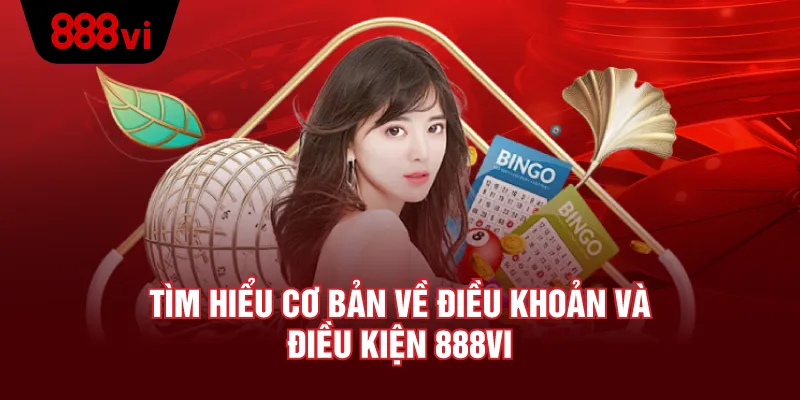 Điều khoản điều kiện 888VI