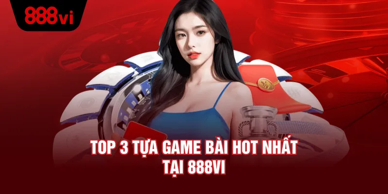 Mẹo Chơi Hiệu Quả Tại Game Bài 888VI